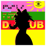 Kenneth Bager - Follow The Dub '2021