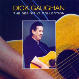 Dick Gaughan - The Definitive Collection '2006