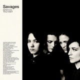 Savages - Silence Yourself (Rough Trade Edition) '2013