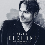 Nicola Ciccone - Les incontournables 1999-2014 '2014