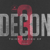 Decon - Third Coming '2018