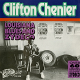 Clifton Chenier - Louisiana Blues And Zydeco '1964/1990