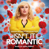 John Debney - Isnt It Romantic (Original Motion Picture Soundtrack) '2019