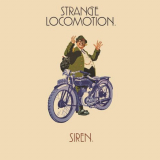 Siren - Strange Locomotion '1971/2014