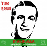 Tino Rossi - Marinella (Et toutes mes belles chansons) '2018