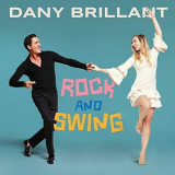 Dany Brillant - Rock and Swing '2018