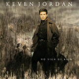 Keven Jordan - No Sign of Rain '1991/2018