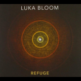 Luka Bloom - Refuge '2017