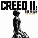Mike Will Made-It - Creed II: The Album '2018
