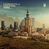 Pawel Kaczmarczyk - Kaczmarczyk vs Paderewski: Tatra '2018