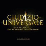 John Metcalfe - Giudizio Universale - Michelangelo And The Secrets Of The Sistine Chapel (Soundtrack to the Rome Aud '2018