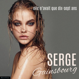 Serge Gainsbourg - Elle NAvait Que Dix-Sept Ans '2018