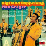 Max Greger - Big Band Happening '1971/2019