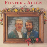 Foster & Allen - Remember Youre Mine '1988/2019