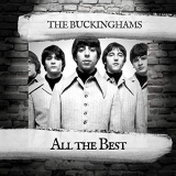 Buckinghams, The - All the Best '2019