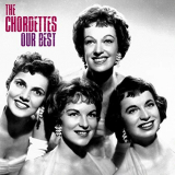 Chordettes, The - Our Best (Remastered) '2019