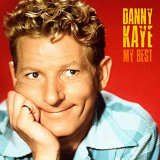 Danny Kaye - My Best (Remastered) '2019