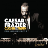 Caesar Frazier - Closer to the Truth '2019