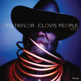 Otis Taylor - Clovis People Vol. 3 '2010