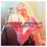 Vanessa Paradis - Au Zenith '2001