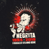 Negrita - I Ragazzi Stanno Bene Best 1994 - 2019 '2019