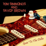 Savoy Brown - Goin To The Delta '2014