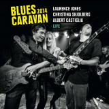 Laurence Jones - Blues Caravan 2014 '2014
