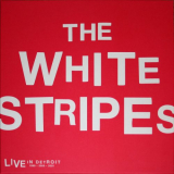 White Stripes, The - Live In Detroit '2017
