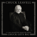 Chuck Leavell - Chuck Gets Big (with The Frankfurt Radio Big Band) '2018