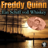 Freddy Quinn - Ein Schiff voll Whisky '2017