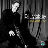 Bill Mobley & The Smoke Big Band - Live at Smoke '2011