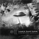 Lunatik Sound System - An Ocean Above The Sky '2017