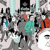 Mountain Goats, The - Goths (Deluxe Version) '2017