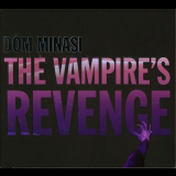 Dom Minasi - The Vampires Revenge (2CD) '2006