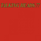 Talking Heads - Talking Heads 77 (Deluxe Version) '2005