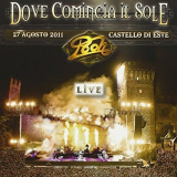 Pooh - Dove Comincia Il Sole: Live 27 Agosto 2011 '2011