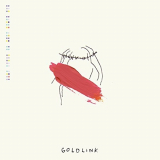 GoldLink - And After That, We Didnt Talk '2015