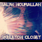 Salim Nourallah - Skeleton Closet '2015