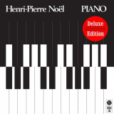 Henri-Pierre Noel - Piano (Deluxe Edition) '2016