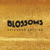 Blossoms - Blossoms (Extended Edition) '2016