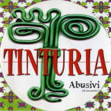 Tinturia - Abusivi (Di NecessitÃ ) '1999