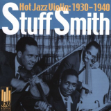 Stuff Smith - Hot Jazz Violin: 1930-1940 '2004