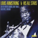 Louis Armstrong & His All-Stars - Live at Winter Garden, New York & Blue Note, Chicago '1995