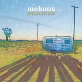 Mekons - Deserted '2019