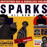 Sparks - Gratuitous Sax & Senseless Violin '1994