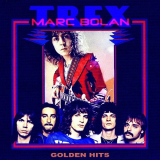 Marc Bolan & T.Rex - Golden Hits '2011