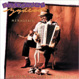 Buckwheat Zydeco - Menagerie: The Essential Zydeco Collection '1993