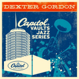 Dexter Gordon - The Capitol Vaults Jazz Series '2004