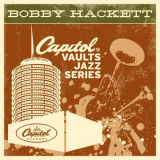 Bobby Hackett - The Capitol Vaults Jazz Series '2011