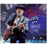 Nuno Mindelis - Live at the Suwalki Festival / Poland '2018